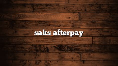 saks afterpay